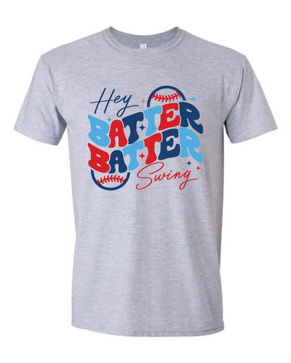 Hey Batter Batter Swing Tee